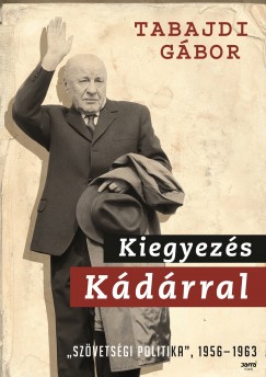 Tabajdi Gbor - Kiegyezs Kdrral