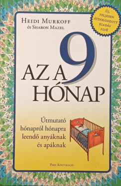 Sharon Mazel - Heidi Murkoff - Az a 9 h�nap