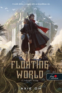 Axie Oh - The Floating World - A Lebeg� Vil�g