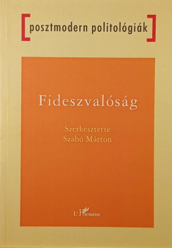 Szab Mrton   (Szerk.) - Fideszvalsg