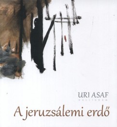Uri Asaf - A jeruzslemi erd
