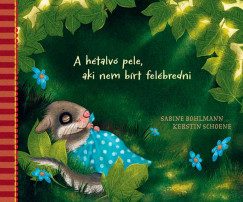 Sabine Bohlmann - A hétalvó pele, aki nem bírt felébredni