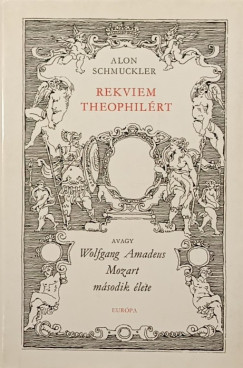 Alon Schmuckler - Rekviem Theophilért