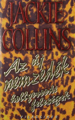 Jackie Collins - Az j nemzedk