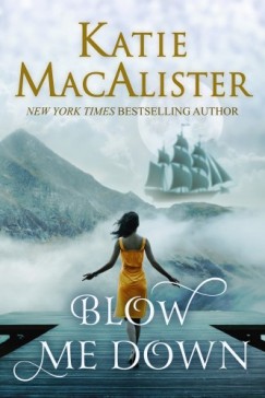 Katie Macalister - Blow Me Down