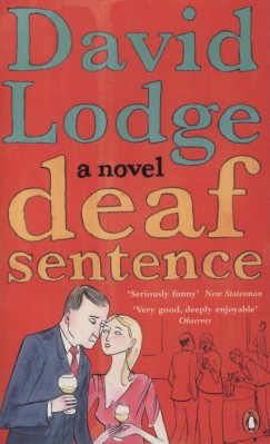 David Lodge - Deaf Sentence