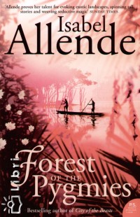 Isabel Allende - Forest of the Pygmies