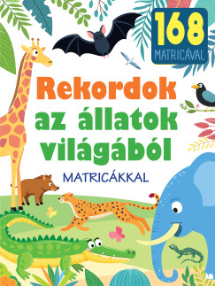 Rekordok az �llatok vil�g�b�l - matric�kkal