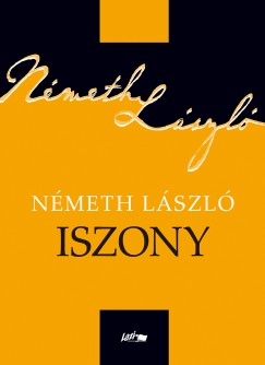 Nmeth Lszl - Iszony