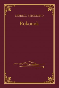Mricz Zsigmond - Rokonok