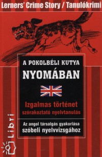 Marc Hillefeld - A pokolbéli kutya nyomában