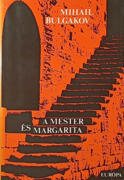 Mihail Bulgakov - A Mester és Margarita