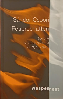 Csoóri Sándor - Feuerschatten