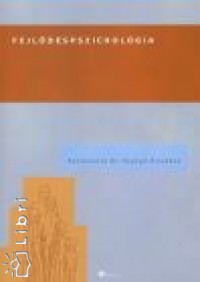 Schleinerné Dr. Szányel Erzsébet - Fejlodéspszichológia