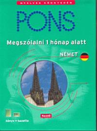 Angelika Lundquist-Mog - Pons Megsz�lalni egy h�nap alatt - N�met