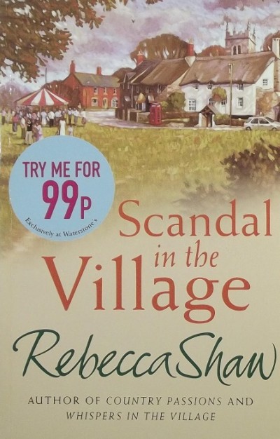 Rebecca Shaw - Scandal in the Village