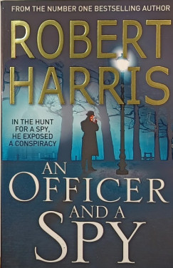 Robert Harris - An Officer and a Spy