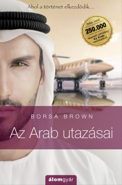 Borsa Brown - Az arab utazsai -  Az Arab 0.