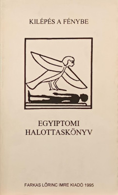 Kilps a fnybe - Egyiptomi Halottasknyv