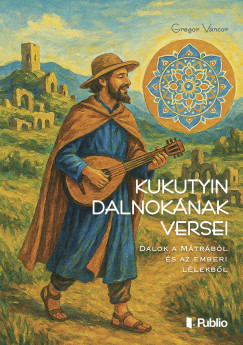 Kukutyin dalnokának versei