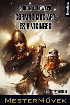 Robert E. Howard - Cormac Mac Art s a vikingek