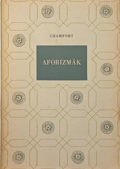 S�bastien-Roch Nicolas De Chamfort - Aforizm�k