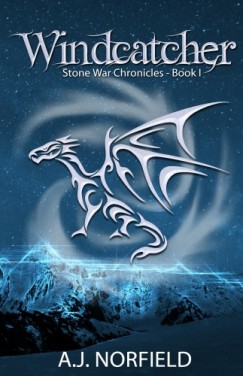 Helen Burroughs A.J. Norfield - Windcatcher - Book I of the Stone War Chronicles