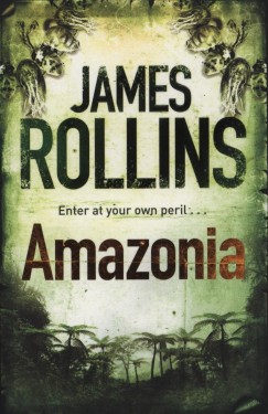 James Rollins - Amazonia