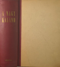 A nagy kaland - A vil�g felfedez�se