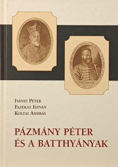 Fazekas Istv�n - Iv�nyi P�ter - Koltai Andr�s - P�zm�ny P�ter �s a Batthy�nyak