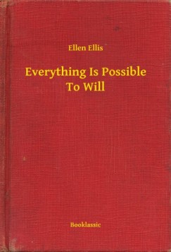 Ellen Ellis - Everything Is Possible To Will