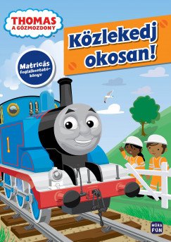 W. Awdry - Jane Riordan - Thomas, a gzmozdony - Kzlekedj okosan!