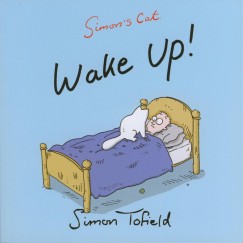 Simon Tofield - Simon's Cat - Wake Up!