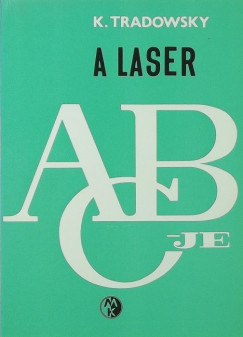 Klaus Tradowsky - A laser ABC-je
