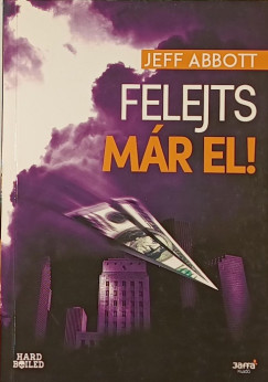 Abbott Jeff - Felejts mr el!