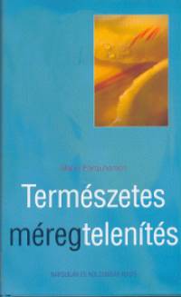 Marie Farquharson - Termszetes mregtelents