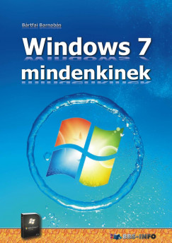 Brtfai Barnabs - Windows 7 mindenkinek