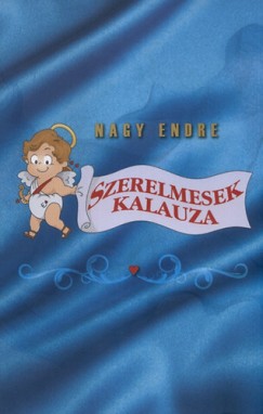 Nagy Endre - Szerelmesek kalauza