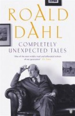 Roald Dahl - Completely Unexpected Tales