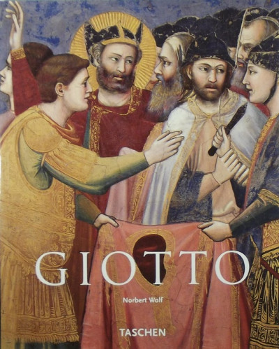 Norbert Wolf - Giotto di Bondone (1267-1337) - A festészet megújulása