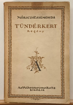 Móricz Zsigmond - Tündérkert- Első kiadás