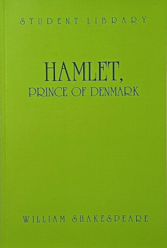 William Shakespeare - Hamlet, Prince of Denmark
