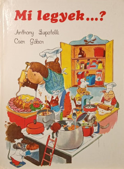 Cser G�bor - Mi legyek...?