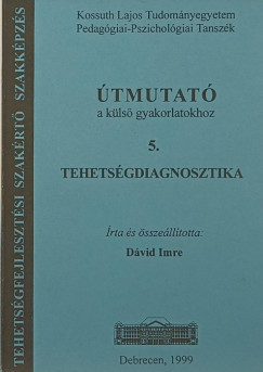 Dvid Imre  (sszell.) - Tehetsgdiagnosztika