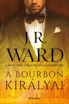 Ward J. R. - J. R. Ward - A bourbon kirlyai