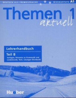 THEMEN AKTUELL 1 LEHRERHANDBUCH TEIL B.