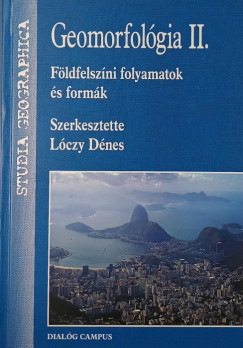 Lczy Dnes   (Szerk.) - Geomorfolgia II.