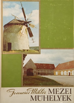 Gerencsér Miklós - Mezei műhelyek