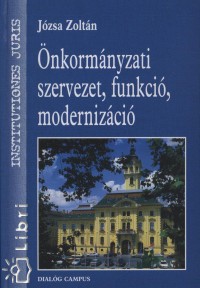 Jzsa Zoltn - nkormnyzati szervezet, funkci, modernizci