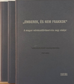 "Emberek s nem frakkok" I-III.